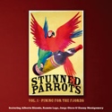 Stunned Parrots